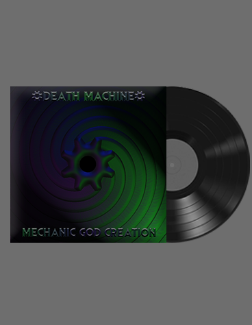 Death Machine - Mechanic God Creation - 2012 - Vinyl